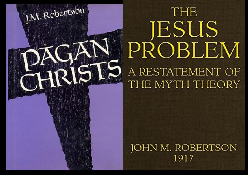 Jesus myth - J M Robertson